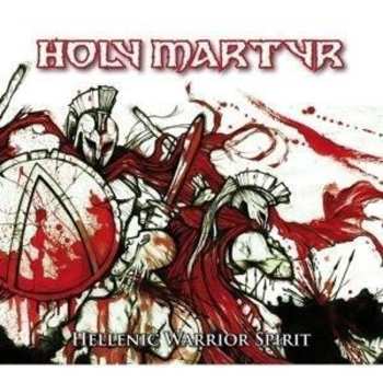 CD Holy Martyr: Hellenic Warrior Spirit
