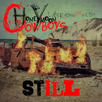 Honeymoon Cowboys: Still