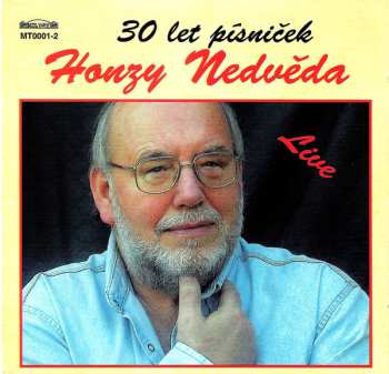 Album Jan Nedvěd: 30 Let Písniček Honzy Nedvěda (Live)