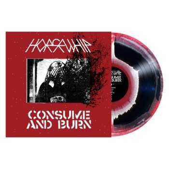LP Horsewhip: Consume And Burn