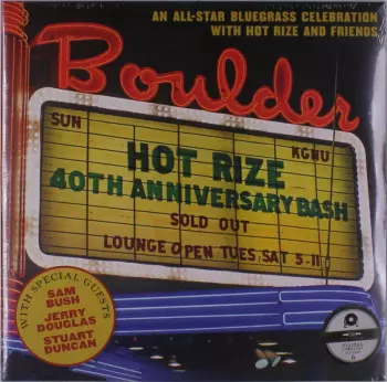 Hot Rize: 40th Anniversary Bash