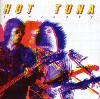 CD Hot Tuna: Hoppkorv