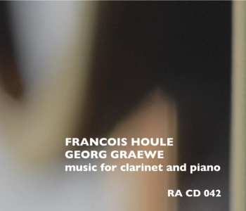 Album François Houle: Music For Clarinet & Piano