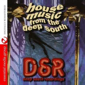 Album House Music From The Deep South / Various: House Music From The Deep South