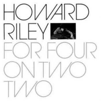 CD Howard Riley: For Four On Two Two