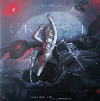 2LP Howard Shore: David Cronenberg's Crash (Complete Original Score) CLR