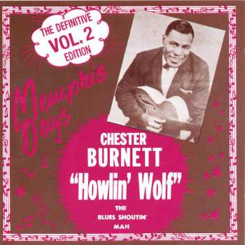 CD Howlin' Wolf: Memphis Days - The Definitive Edition, Vol. 2