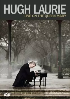 Hugh Laurie: Live On The Queen Mary