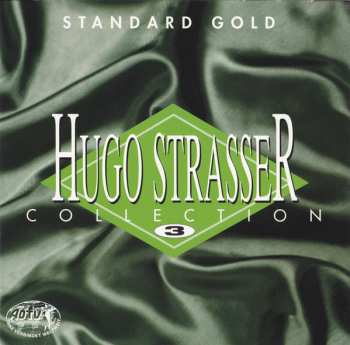 CD Hugo Strasser Und Sein Tanzorchester: Collection 3 - Standard Gold