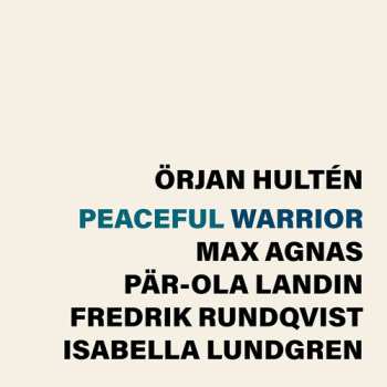 Album Hulten,orjan: Peaceful Warrior