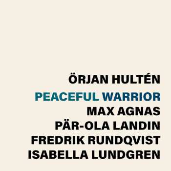 LP Hulten,orjan: Peaceful Warrior