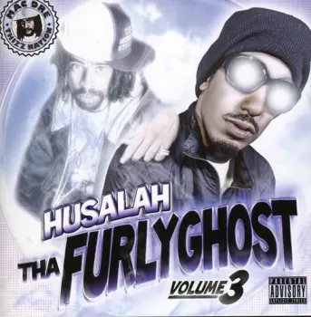 Husalah: Tha Furly Ghost Volume 3