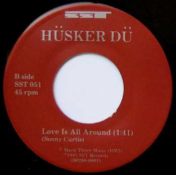 SP Hüsker Dü: Makes No Sense At All / Love Is All Around