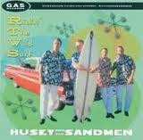Album Husky & The Sandmen: Ridin' The Wild Surf