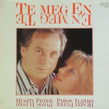 LP Huszti Péter: Te Meg Én