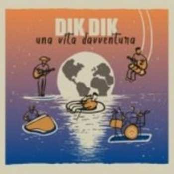 Album I Dik Dik: Una Vita d'Avventura