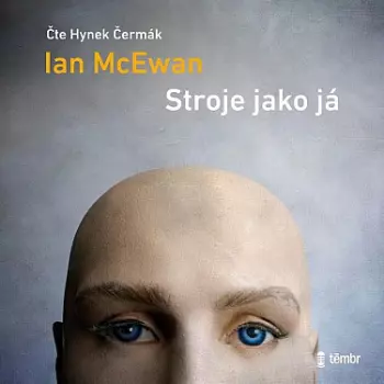 Ian McEwan: Stroje Jako Já