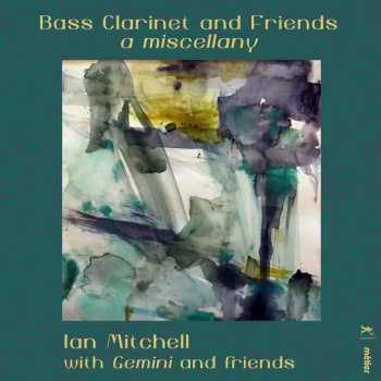 Album Gemini London: Bass Clarinet And Friends: A Miscellany