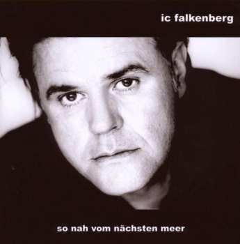 CD IC Falkenberg: So Nah Vom Nächsten Meer