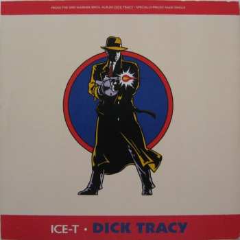 LP Ice-T: Dick Tracy