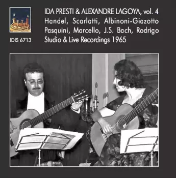 Ida Presti & Alexandre Lagoya, Vol. 4 (Studio & Live Recordings 1965)