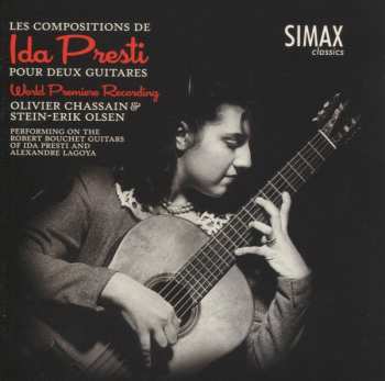 Album Ida Presti: Les Compositions De Ida Presti Pour Deux Guitares