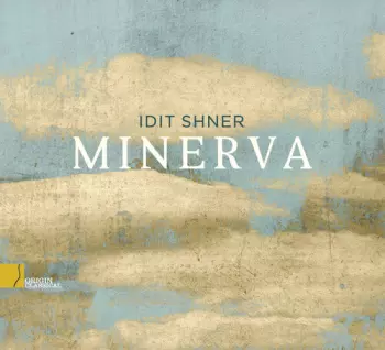 Idit Shner: Minerva