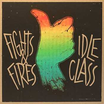 Album Idle Class/ Fights And Fi: Idle Class/fights & Fires (cle