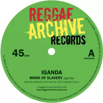 Iganda: Mark Of Slavery / Slow Down