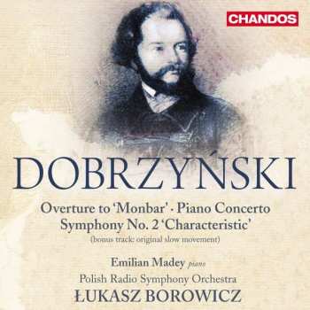 Album Polska Orkiestra Radiowa: Overture To 'Monbar' / Piano Concerto / Symphony No. 2 'Characteristic' 