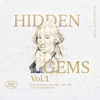 SACD Ignaz Pleyel: Hidden Gems Vol. 1 (Streichquartette Ben 359-360-361)