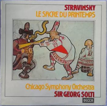 Igor Stravinsky: Le Sacre Du Printemps