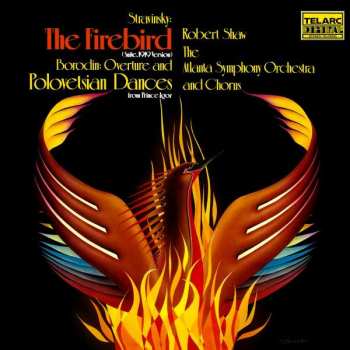 Album Igor Stravinsky: The Firebird (Suite, 1919 Version) / Overture And Polovetsian Dances From Prince Igor