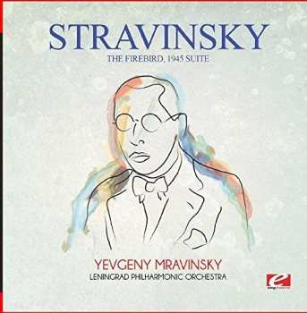 Album Igor Stravinsky: The Royal Philharmonic Collection: Stravinsky - The Rite Of Spring & The Firebird Ballet Suite 1945 (con. Yuri Simonov; Royal Philharmonic Orchestra)