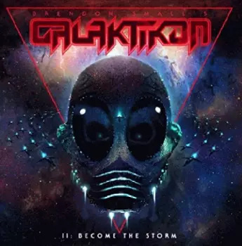 Brendon Small's Galaktikon: II: Become The Storm