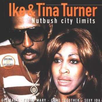CD Ike & Tina Turner: Nutbush City Limits