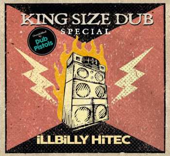 Album Illbilly Hitec: King Size Dub Special