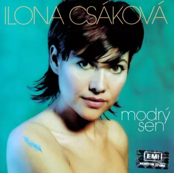 Ilona Csáková: Modrý Sen