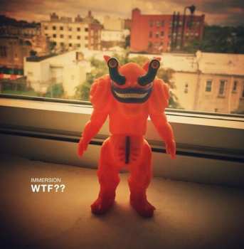 Album Immersion: Wtf