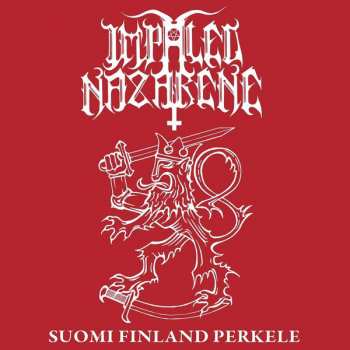 CD Impaled Nazarene: Suomi Finland Perkele