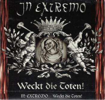 CD In Extremo: Weckt Die Toten!