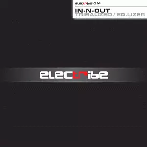 In-N-Out: Tribalized / Eq-Lizer