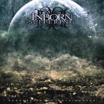 Album Inborn Suffering: Regression To Nothingness 