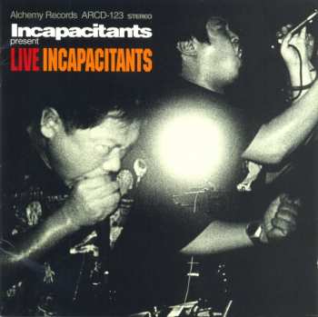 LP Incapacitants: Live Incapacitants