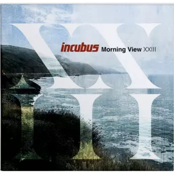 Incubus: Morning View XXIII