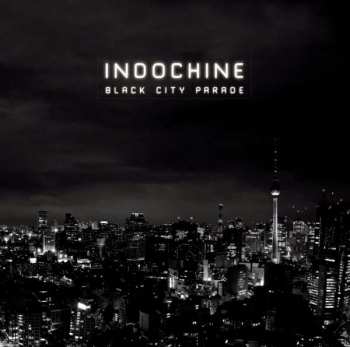 CD Indochine: Black City Parade