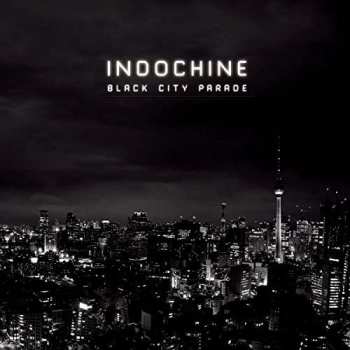 CD Indochine: Black City Parade DIGI
