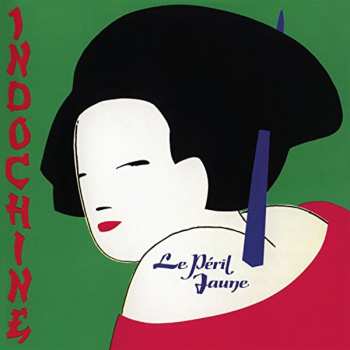 CD Indochine: Le Péril Jaune