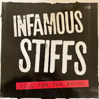 Album Infamous Stiffs: Kill For The Sound