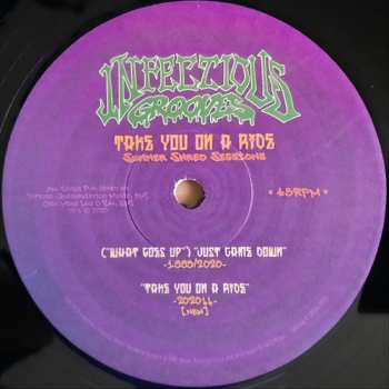 LP Infectious Grooves: Take U On A Ride - Summer Shred Sessions, Vol.1